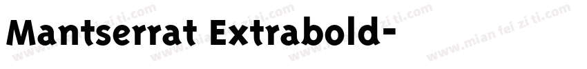 Mantserrat Extrabold字体转换